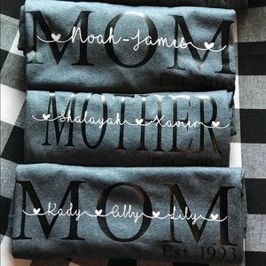 Mother’s Day/Family Shirts - MADE TO ORDER